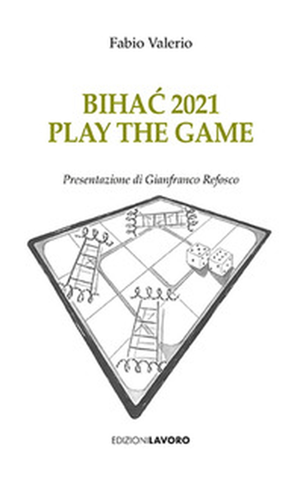 Bihac 2021. Play the game - Librerie.coop Bihac 2021. Play the game - Librerie.coop