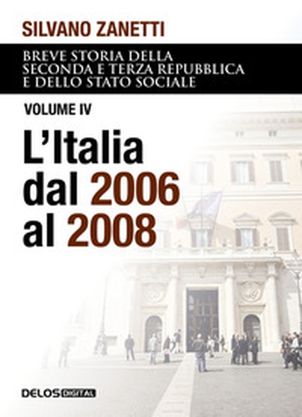 Breve storia della seconda e terza Repubblica e dello stato sociale - Vol. 4 - Librerie.coop Breve storia della seconda e terza Repubblica e dello stato sociale - Vol. 4 - Librerie.coop