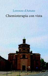 Chemioterapia con vista - Librerie.coop