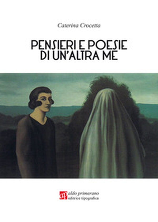 Pensieri e poesie di un'altra me - Librerie.coop Pensieri e poesie di un'altra me - Librerie.coop
