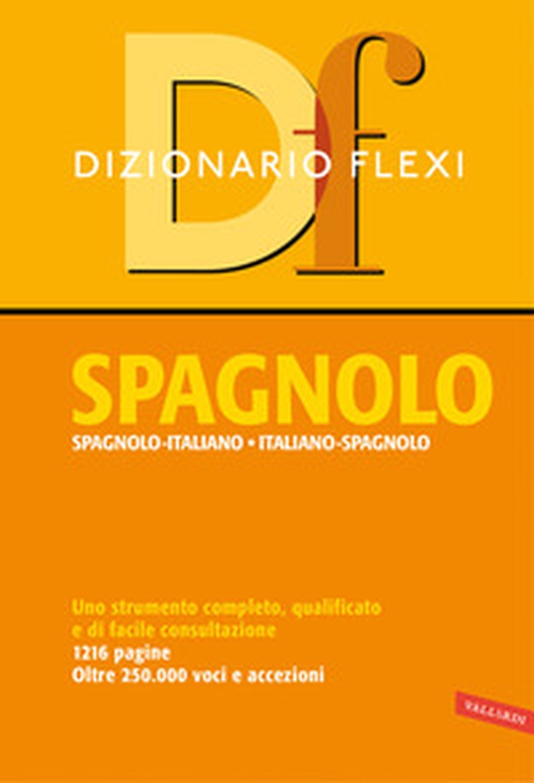 Dizionario flexi. Spagnolo-italiano, italiano-spagnolo - Librerie.coop Dizionario flexi. Spagnolo-italiano, italiano-spagnolo - Librerie.coop