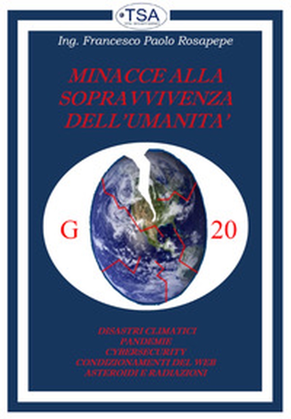 Minacce alla sopravvivenza della umanità - Librerie.coop Minacce alla sopravvivenza della umanità - Librerie.coop