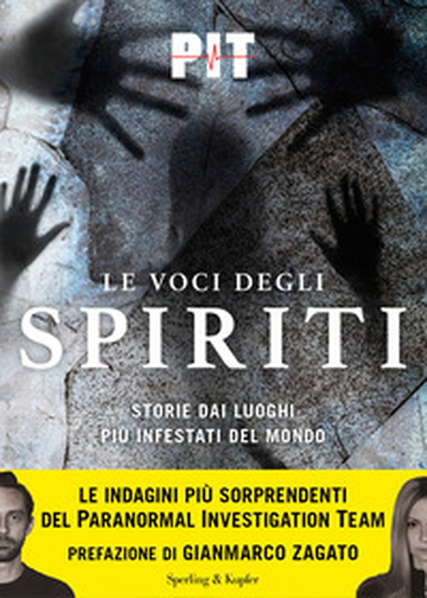 Le voci degli spiriti. Storie dai luoghi più infestati del mondo - Librerie.coop Le voci degli spiriti. Storie dai luoghi più infestati del mondo - Librerie.coop