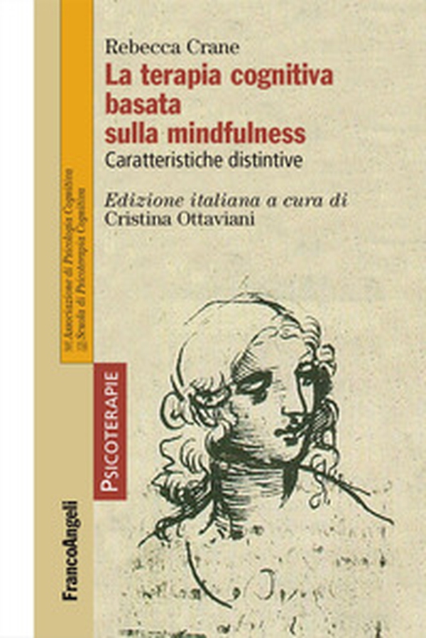 La terapia cognitiva basata sulla mindfulness. Caratteristiche distintive - Librerie.coop La terapia cognitiva basata sulla mindfulness. Caratteristiche distintive - Librerie.coop