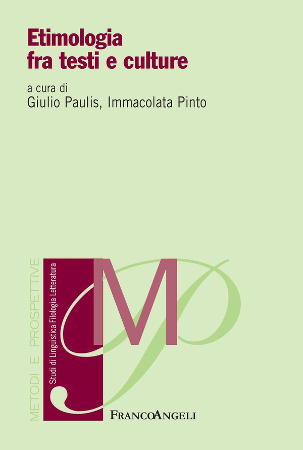 Etimologia fra testi e culture - Librerie.coop Etimologia fra testi e culture - Librerie.coop