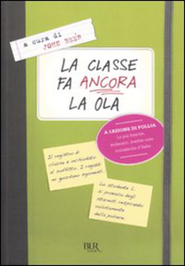 La classe fa ancora la ola - Librerie.coop La classe fa ancora la ola - Librerie.coop
