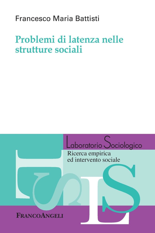 Problemi di latenza nelle strutture sociali - Librerie.coop Problemi di latenza nelle strutture sociali - Librerie.coop