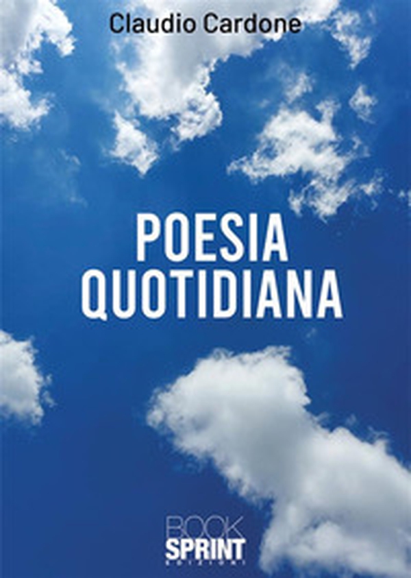 Poesia quotidiana - Librerie.coop Poesia quotidiana - Librerie.coop