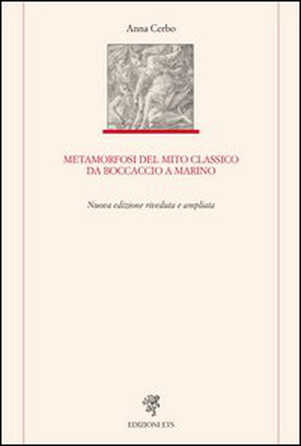 Metamorfosi del mito classico da Boccaccio a Marino - Librerie.coop Metamorfosi del mito classico da Boccaccio a Marino - Librerie.coop