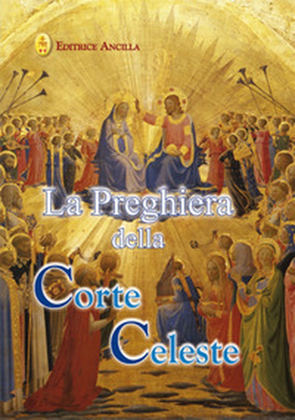 La preghiera della corte celeste - Librerie.coop La preghiera della corte celeste - Librerie.coop