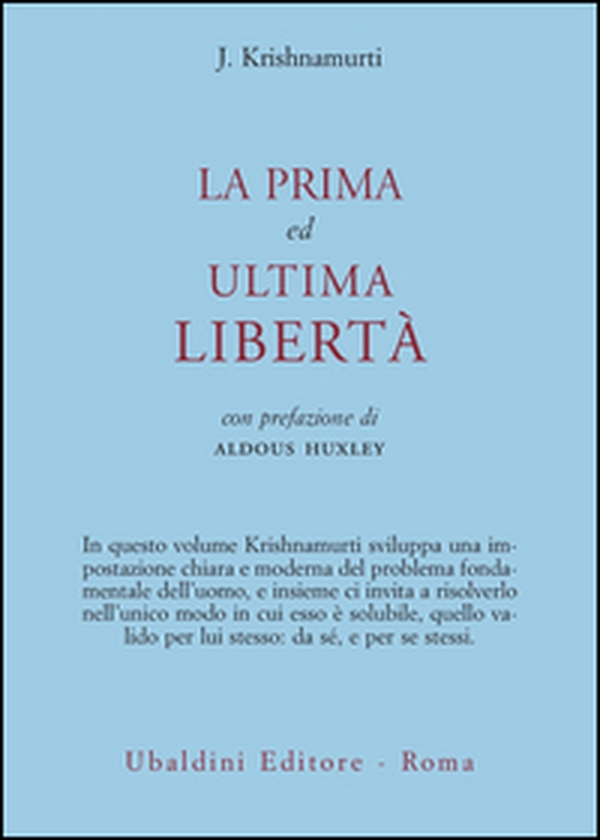 La prima ed ultima libertà - Librerie.coop La prima ed ultima libertà - Librerie.coop