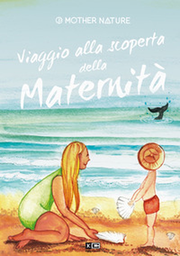 Viaggio alla scoperta della maternità. Ediz. italiana e inglese - Librerie.coop Viaggio alla scoperta della maternità. Ediz. italiana e inglese - Librerie.coop