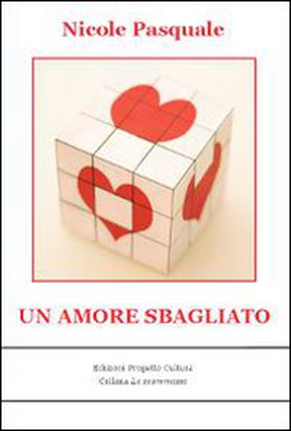 Un amore sbagliato - Librerie.coop Un amore sbagliato - Librerie.coop