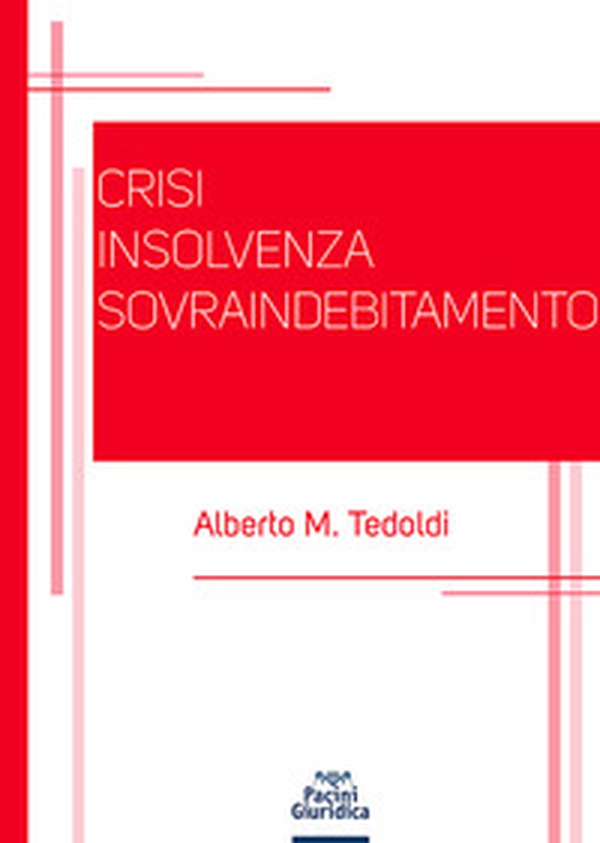 Crisi insolvenza sovraindebitamento - Librerie.coop Crisi insolvenza sovraindebitamento - Librerie.coop