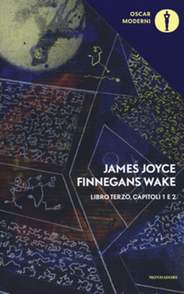 Finnegans Wake. Testo inglese a fronte - Vol. 3 - Librerie.coop Finnegans Wake. Testo inglese a fronte - Vol. 3 - Librerie.coop