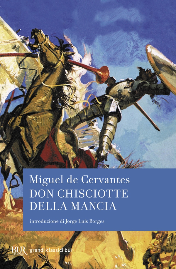 Don Chisciotte della Mancia - Librerie.coop Don Chisciotte della Mancia - Librerie.coop