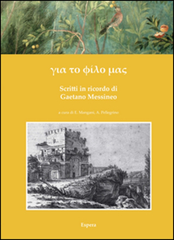 Ghia to fìlo mas. Scritti in ricordo di Gaetano Messineo - Librerie.coop Ghia to fìlo mas. Scritti in ricordo di Gaetano Messineo - Librerie.coop