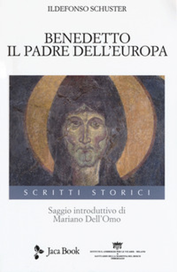 Benedetto. Il padre dell'Europa - Librerie.coop Benedetto. Il padre dell'Europa - Librerie.coop