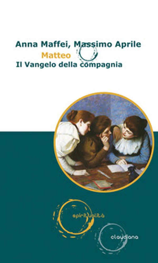 Matteo. Il Vangelo della compagnia - Librerie.coop Matteo. Il Vangelo della compagnia - Librerie.coop