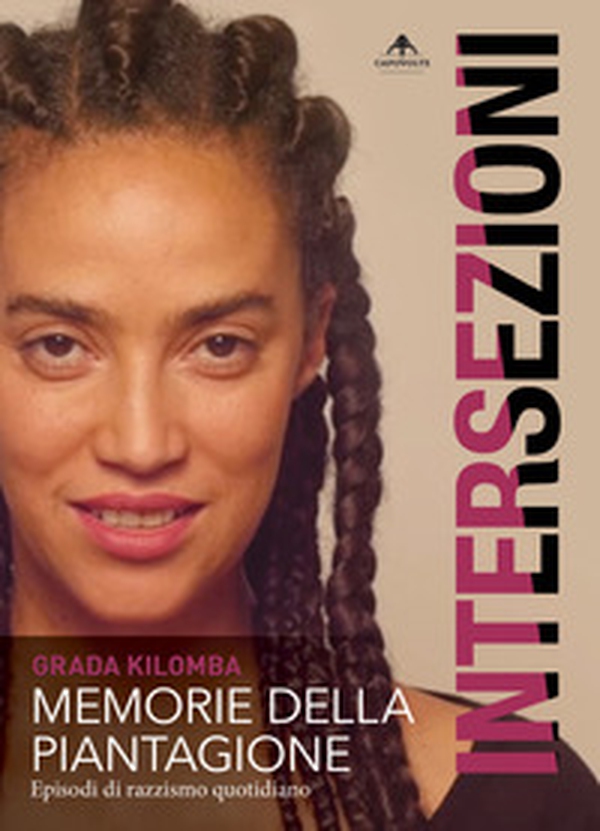 Memorie della piantagione. Episodi di razzismo quotidiano - Librerie.coop Memorie della piantagione. Episodi di razzismo quotidiano - Librerie.coop