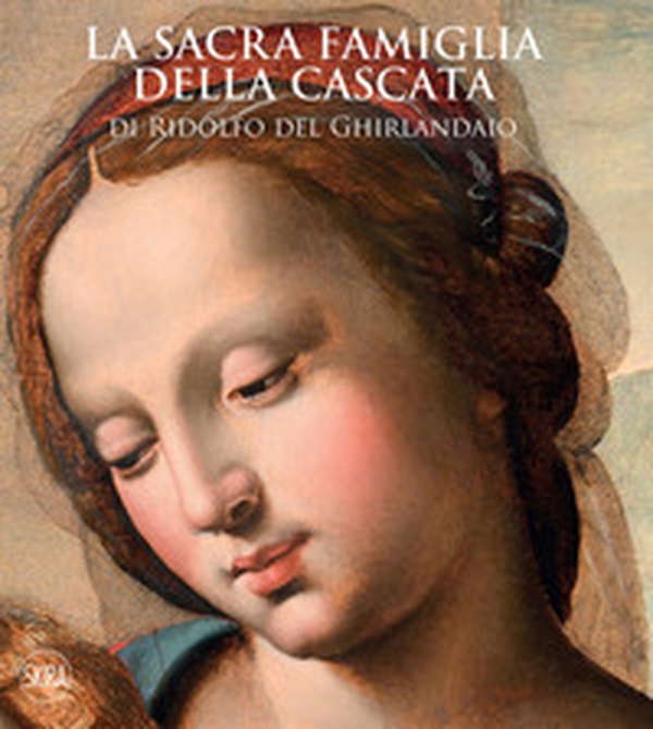 La sacra famiglia della Cascata di Ridolfo del Ghirlandaio - Librerie.coop La sacra famiglia della Cascata di Ridolfo del Ghirlandaio - Librerie.coop