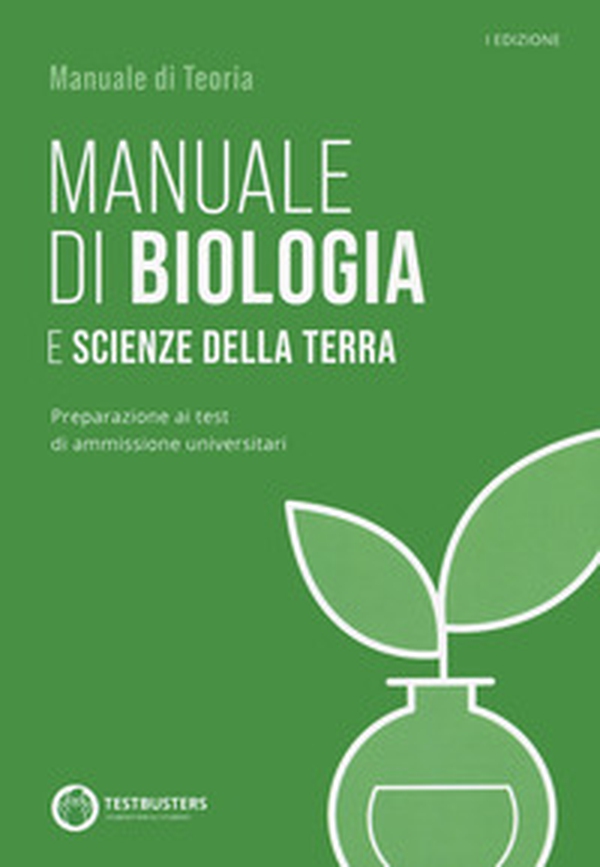 Testbusters - Manuale di Biologia - Librerie.coop Testbusters - Manuale di Biologia - Librerie.coop