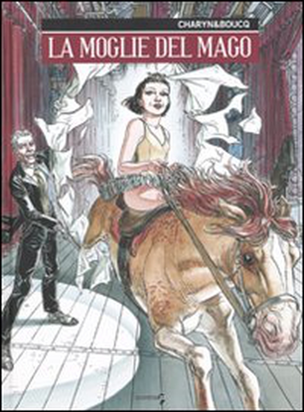 La moglie del mago - Librerie.coop La moglie del mago - Librerie.coop