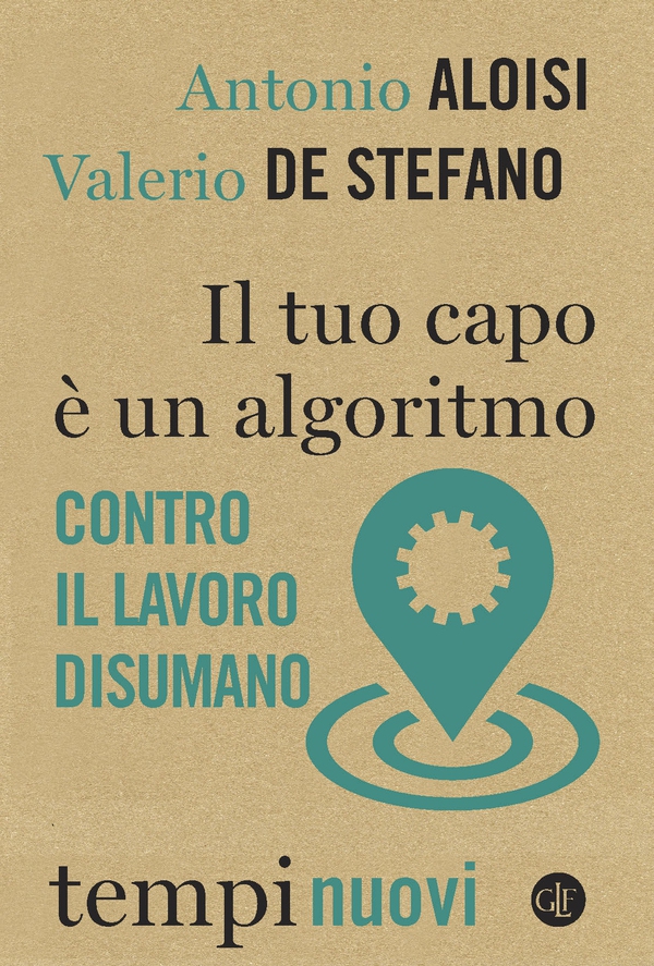 Il tuo capo è un algoritmo - Librerie.coop Il tuo capo è un algoritmo - Librerie.coop