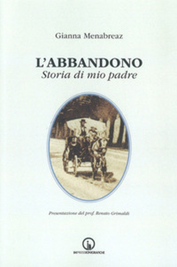 L'abbandono. Storia di mio padre - Librerie.coop L'abbandono. Storia di mio padre - Librerie.coop
