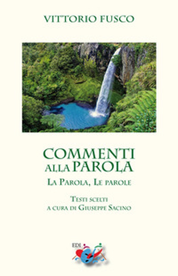 Commenti alla Parola. La Parola, le parole - Librerie.coop Commenti alla Parola. La Parola, le parole - Librerie.coop