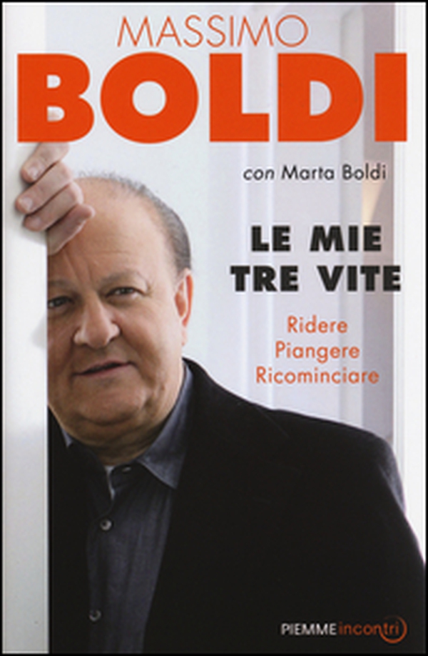 Le mie tre vite. Ridere, piangere, ricominciare - Librerie.coop Le mie tre vite. Ridere, piangere, ricominciare - Librerie.coop