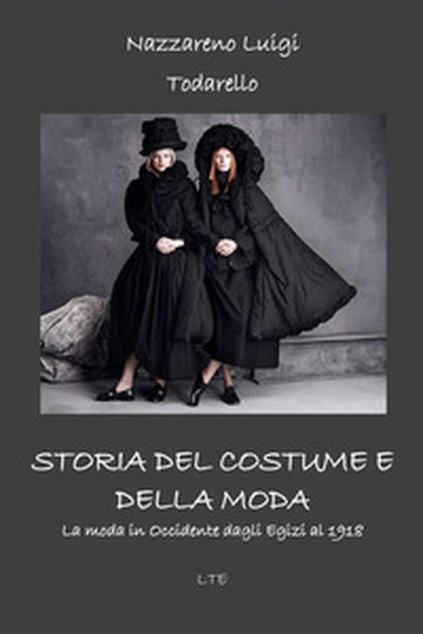 Storia del costume e della moda. La moda in Occidente dagli egizi al 2018 - Librerie.coop Storia del costume e della moda. La moda in Occidente dagli egizi al 2018 - Librerie.coop