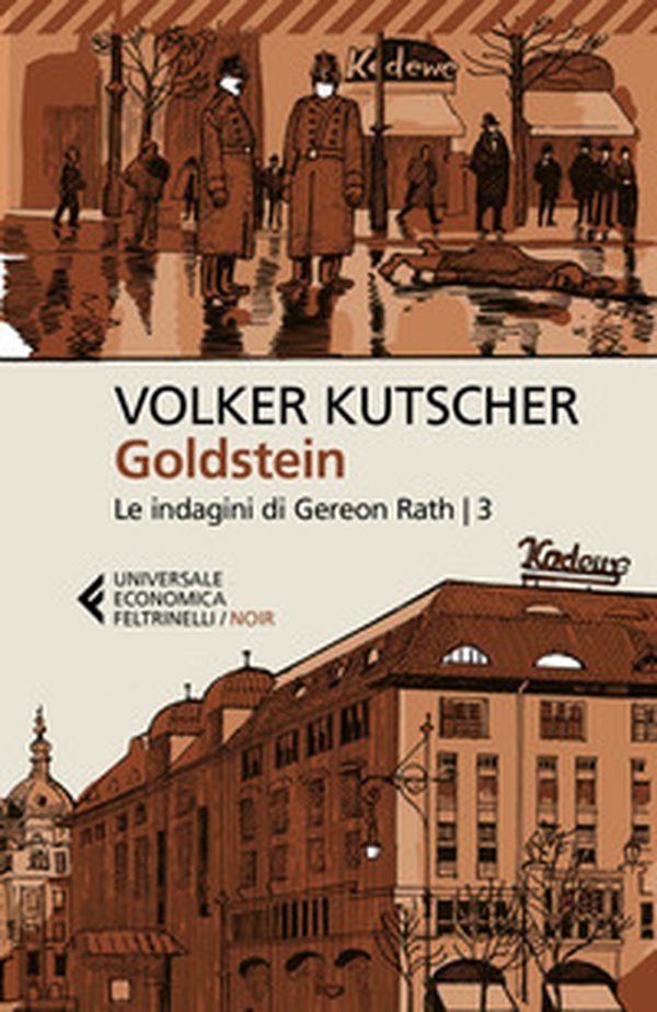 Goldstein. Le indagini di Gereon Rath - Vol. 3 - Librerie.coop Goldstein. Le indagini di Gereon Rath - Vol. 3 - Librerie.coop