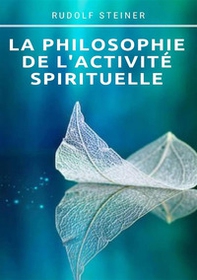 La philosophie de l'activité spirituelle - Librerie.coop