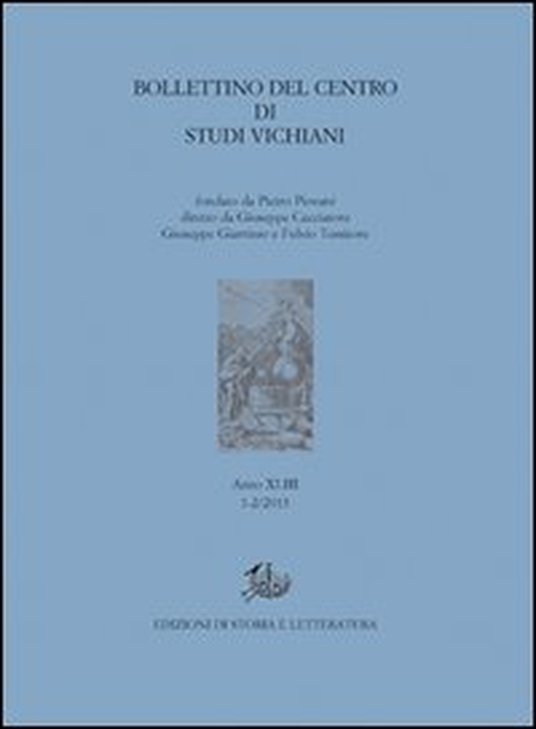 Bollettino del Centro di studi vichiani (2013) vol. 1-2 - Vol. 43 - Librerie.coop Bollettino del Centro di studi vichiani (2013) vol. 1-2 - Vol. 43 - Librerie.coop
