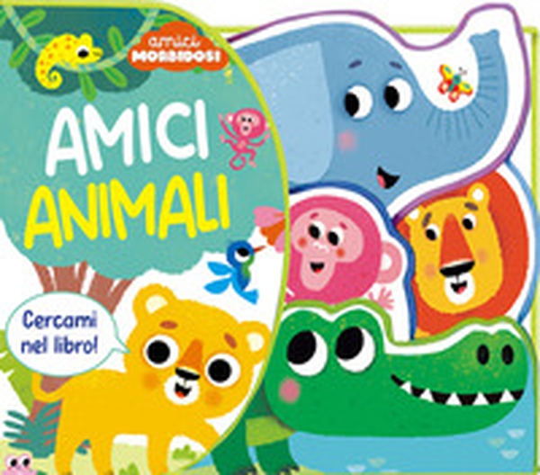 Amici animali. Amici morbidosi - Librerie.coop Amici animali. Amici morbidosi - Librerie.coop