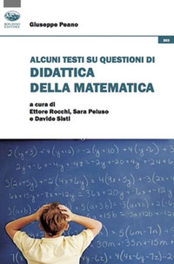 Alcuni testi su questioni di didattica della matematica - Librerie.coop Alcuni testi su questioni di didattica della matematica - Librerie.coop