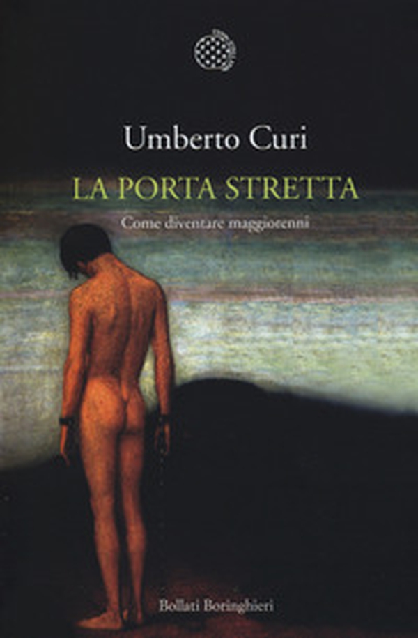 La porta stretta. Come diventare maggiorenni - Librerie.coop La porta stretta. Come diventare maggiorenni - Librerie.coop