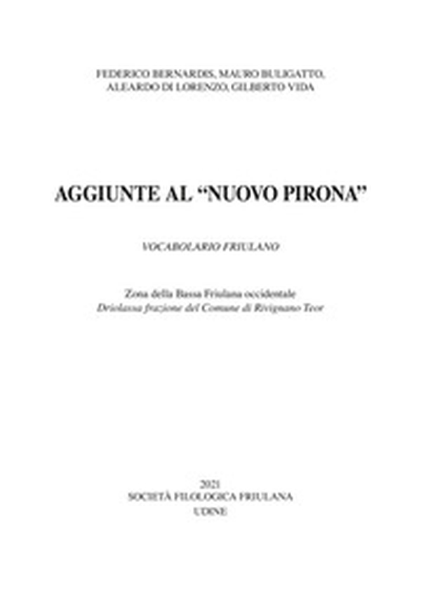 Aggiunte al «Nuovo Pirona» vocabolario friulano. Zona della Bassa Friulana. Driolassa frazione del Comune di Rivignano Teor - Librerie.coop Aggiunte al «Nuovo Pirona» vocabolario friulano. Zona della Bassa Friulana. Driolassa frazione del Comune di Rivignano Teor - Librerie.coop