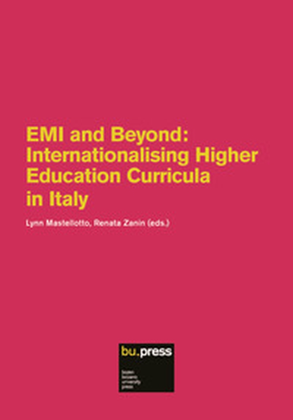 EMI and Beyond. Internationalising Higher Education Curricula in Italy - Librerie.coop EMI and Beyond. Internationalising Higher Education Curricula in Italy - Librerie.coop