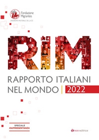 Rapporto italiani nel mondo 2022. Speciale Rappresentanza - Librerie.coop