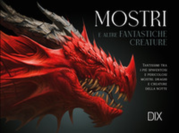 Mostri e altre fantastiche creature - Librerie.coop Mostri e altre fantastiche creature - Librerie.coop