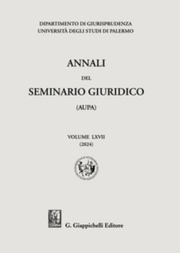 Annali del seminario giuridico dell'università di Palermo - Vol. 67 - Librerie.coop Annali del seminario giuridico dell'università di Palermo - Vol. 67 - Librerie.coop