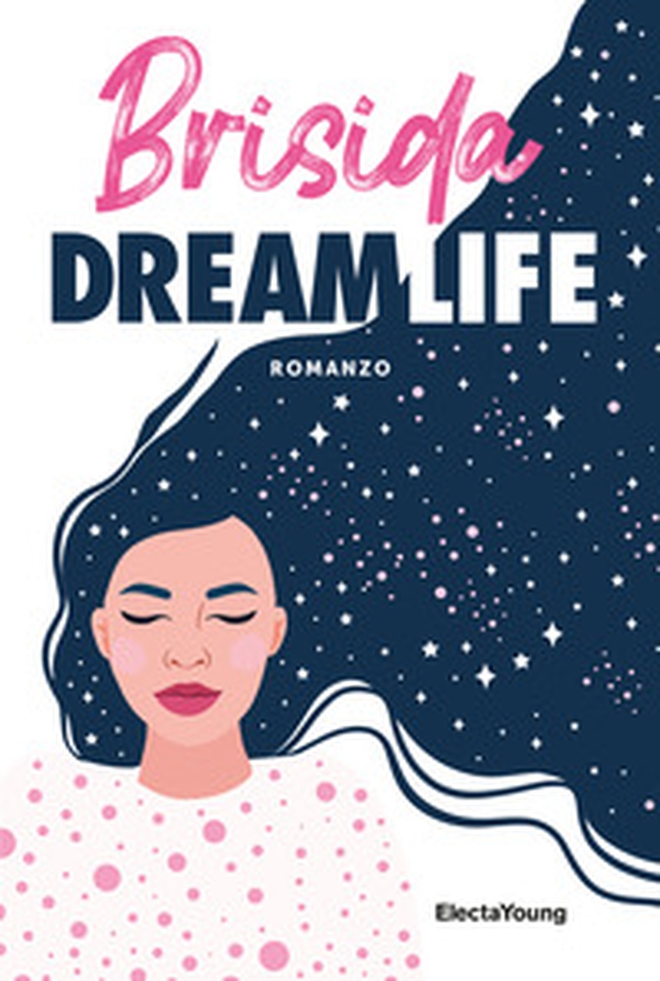 Dreamlife - Librerie.coop Dreamlife - Librerie.coop