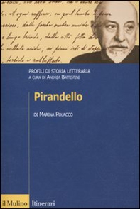 Pirandello. Profili di storia letteraria - Librerie.coop