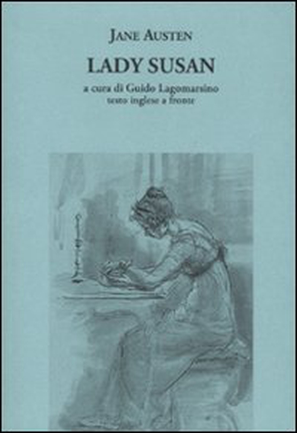 Lady Susan. Testo inglese a fronte - Librerie.coop Lady Susan. Testo inglese a fronte - Librerie.coop