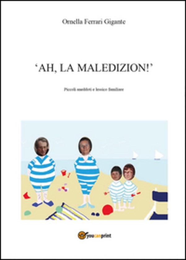 Ah, la maledizion! - Librerie.coop Ah, la maledizion! - Librerie.coop