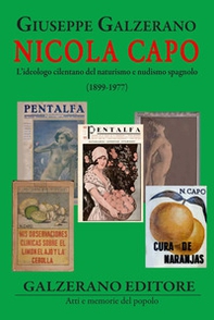 Nicola Capo. L'ideologo cilentano del naturismo e nudismo spagnolo (1899-1977) - Librerie.coop