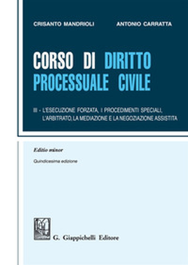 Corso di diritto processuale civile. Ediz. minore - Librerie.coop Corso di diritto processuale civile. Ediz. minore - Librerie.coop