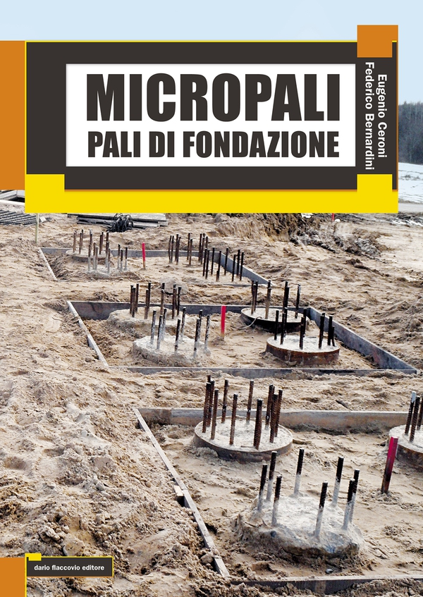 Micropali - Pali di fondazione - Librerie.coop Micropali - Pali di fondazione - Librerie.coop
